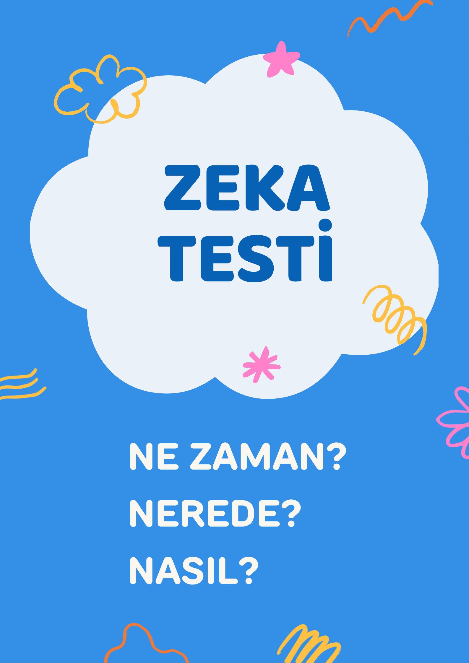 Çocuk ve Ergenlerde Zeka Testi Yaptırmak: Ne Zaman, Neden ve Nasıl?